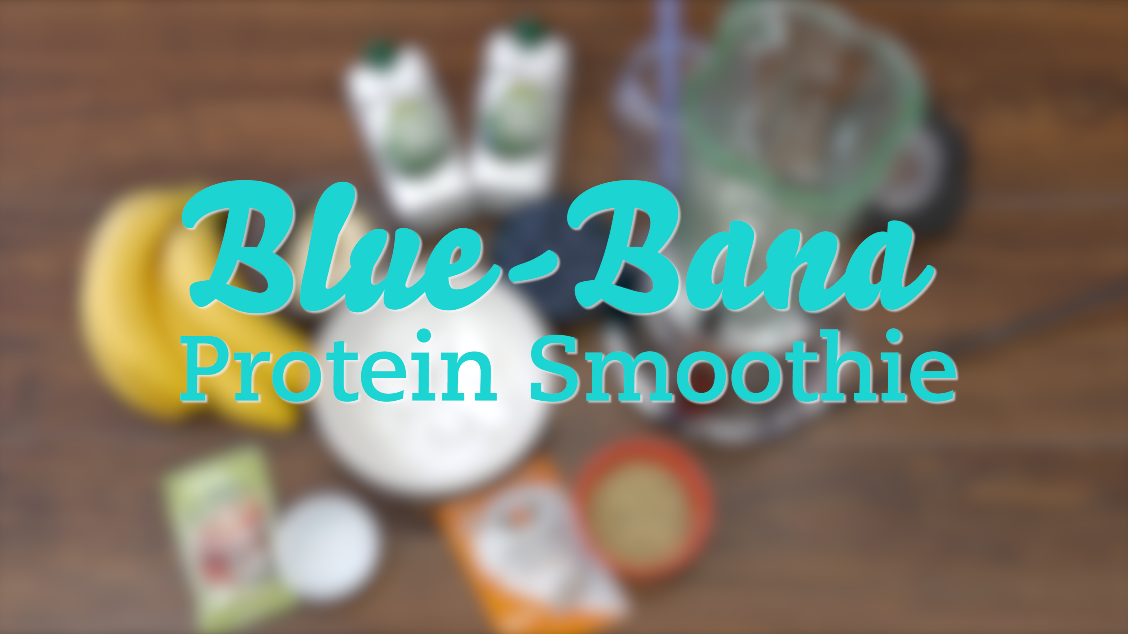 Blue-Bana Protein Smoothie