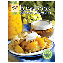 Ball Blue Book Guide To Preserving